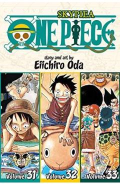 One Piece (Omnibus Edition), Vol. 11, 11: Includes Vols. 31, 32 & 33 - Eiichiro Oda One Piece (Omnibus Edition), Vol. 11, 11: Includes Vols. 31, 32 & 33 - Eiichiro Oda