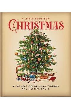 A Little Book for Christmas: A Collection of Glad Tidings and Festive Cheer - Orange Hippo! A Little Book for Christmas: A Collection of Glad Tidings and Festive Cheer - Orange Hippo!