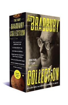 The Ray Bradbury Collection: A Library of America Boxed Set - Ray D. Bradbury The Ray Bradbury Collection: A Library of America Boxed Set - Ray D. Bradbury