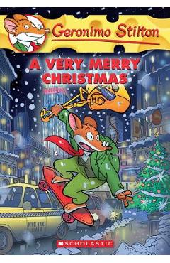 A Very Merry Christmas (Geronimo Stilton #35) - Geronimo Stilton A Very Merry Christmas (Geronimo Stilton #35) - Geronimo Stilton