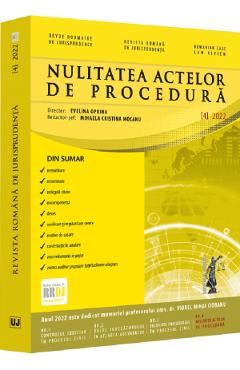 Revista romana de jurisprudenta Nr.4 din 2022. Nulitatea actelor de procedura Revista romana de jurisprudenta Nr.4 din 2022. Nulitatea actelor de procedura