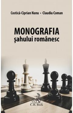 Monografia sahului romanesc - Costica-Ciprian Nanu, Claudiu Coman Monografia sahului romanesc - Costica-Ciprian Nanu, Claudiu Coman