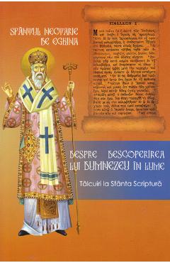 Despre descoperirea lui Dumnezeu in Lume - Sfantul Nectarie de Egina Despre descoperirea lui Dumnezeu in Lume - Sfantul Nectarie de Egina