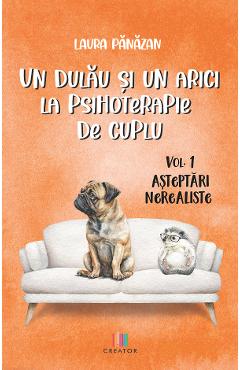 Un dulau si un arici la psihoterapie de cuplu Vol.1 - Laura Panazan Un dulau si un arici la psihoterapie de cuplu Vol.1 - Laura Panazan