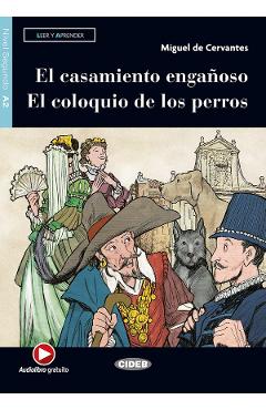 El casamiento enganoso. El coloquio de los perros - Miguel de Cervantes El casamiento enganoso. El coloquio de los perros - Miguel de Cervantes