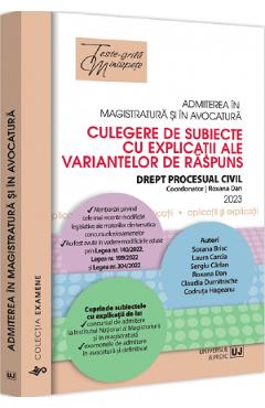 Admiterea in magistratura si in avocatura. Drept procesual civil - Roxana Dan Admiterea in magistratura si in avocatura. Drept procesual civil - Roxana Dan