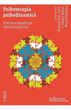 eBook Psihoterapia psihodinamica. Practica bazata pe dovezi empirice - Horst Kachele, Raymond A. Levy, J. Stuart Ablon eBook Psihoterapia psihodinamica. Practica bazata pe dovezi empirice - Horst Kachele, Raymond A. Levy, J. Stuart Ablon