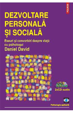 eBook Dezvoltare personala si sociala. Eseuri si convorbiri despre viata cu psihologul Daniel David - Daniel David eBook Dezvoltare personala si sociala. Eseuri si convorbiri despre viata cu psihologul Daniel David - Daniel David