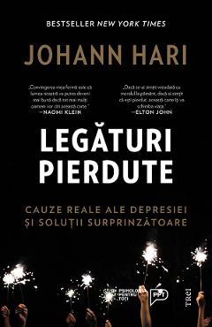 eBook Legaturi pierdute. Cauze reale ale depresiei si solutii surprinzatoare - Johann Hari eBook Legaturi pierdute. Cauze reale ale depresiei si solutii surprinzatoare - Johann Hari