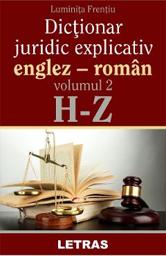 eBook Dictionar juridic explicativ englez-roman Vol. 2 - Luminita Frentiu eBook Dictionar juridic explicativ englez-roman Vol. 2 - Luminita Frentiu
