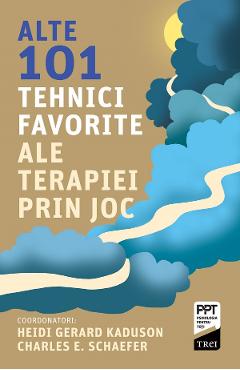 eBook Alte 101 tehnici favorite ale terapiei prin joc - Heidi Kaduson, Charles E. Schaefer eBook Alte 101 tehnici favorite ale terapiei prin joc - Heidi Kaduson, Charles E. Schaefer