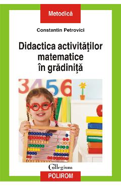 eBook Didactica activitatilor matematice in gradinita - Constantin Petrovici eBook Didactica activitatilor matematice in gradinita - Constantin Petrovici
