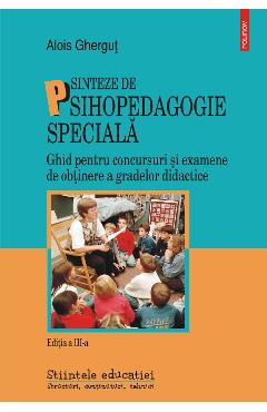 eBook Sinteze de psihopedagogie speciala. Editia a III-a - Alois Ghergut eBook Sinteze de psihopedagogie speciala. Editia a III-a - Alois Ghergut