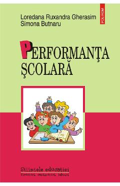 eBook Performanta scolara. Determinanti individuali si contextuali in adolescenta - Simona Butnaru eBook Performanta scolara. Determinanti individuali si contextuali in adolescenta - Simona Butnaru