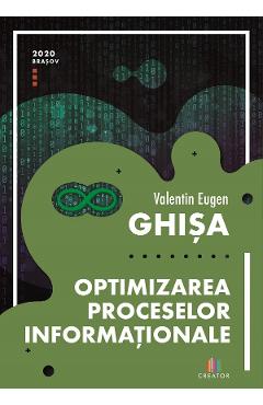 eBook Optimizarea proceselor informationale - Valentin Eugen Ghisa eBook Optimizarea proceselor informationale - Valentin Eugen Ghisa