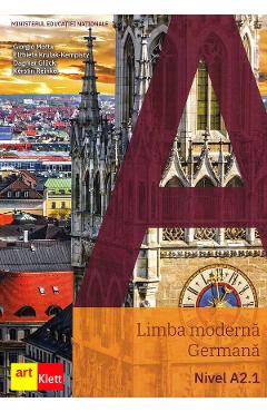 Limba moderna germana. Nivel A2.1 - Manual - Giorgio Motta, Elzbieta Krulak-Kempisty, Dagmar Gluck, Kerstin Reinke Limba moderna germana. Nivel A2.1 - Manual - Giorgio Motta, Elzbieta Krulak-Kempisty, Dagmar Gluck, Kerstin Reinke