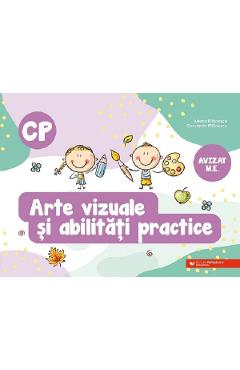 Arte vizuale si abilitati practice - Clasa pregatitoare - Iuliana Filfanescu, Constantin Filfanescu Arte vizuale si abilitati practice - Clasa pregatitoare - Iuliana Filfanescu, Constantin Filfanescu
