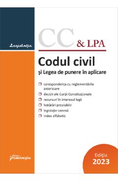 Codul Civil si Legea de punere in aplicare Act.1 septembrie 2023 Codul Civil si Legea de punere in aplicare Act.1 septembrie 2023