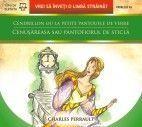 Cenusareasa Sau Pantofiorul De Sticla / Cendrillon Ou La Petite Pantoufle De Verre | Charles Perrault