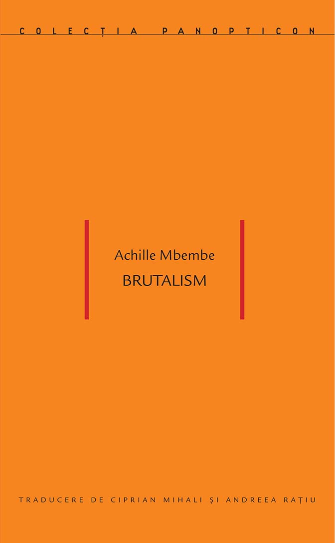 Brutalism | Achille Mbembe