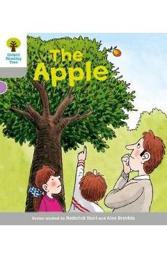 Oxford Reading Tree: Level 1: Wordless Stories B: The Apple - Roderick Hunt Oxford Reading Tree: Level 1: Wordless Stories B: The Apple - Roderick Hunt