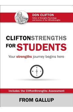 Cliftonstrengths for Students: Your Strengths Journey Begins Here - Gallup Cliftonstrengths for Students: Your Strengths Journey Begins Here - Gallup