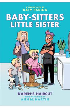 Karen's Haircut: A Graphic Novel (Baby-Sitters Little Sister #7) - Ann M. Martin Karen's Haircut: A Graphic Novel (Baby-Sitters Little Sister #7) - Ann M. Martin