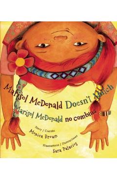 Marisol McDonald Doesn't Match: Marisol McDonald No Combina - Monica Brown Marisol McDonald Doesn't Match: Marisol McDonald No Combina - Monica Brown