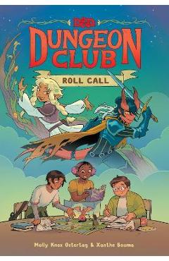 Dungeons & Dragons: Dungeon Club: Roll Call - Molly Knox Ostertag Dungeons & Dragons: Dungeon Club: Roll Call - Molly Knox Ostertag