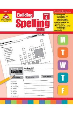 Building Spelling Skills Grade 4 - Evan-moor Educational Publishers Building Spelling Skills Grade 4 - Evan-moor Educational Publishers