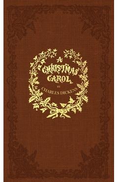 A Christmas Carol: A Facsimile of the Original 1843 Edition in Full Color - Charles Dickens A Christmas Carol: A Facsimile of the Original 1843 Edition in Full Color - Charles Dickens