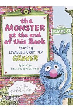 The Monster at the End of This Book (Sesame Street) - Jon Stone The Monster at the End of This Book (Sesame Street) - Jon Stone