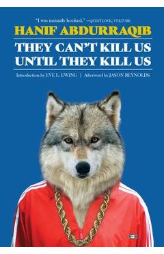 They Can't Kill Us Until They Kill Us: Expanded Edition - Hanif Abdurraqib They Can't Kill Us Until They Kill Us: Expanded Edition - Hanif Abdurraqib