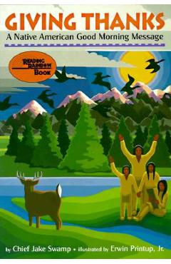 Giving Thanks: A Native American Good Morning Message - Chief Jake Swamp Giving Thanks: A Native American Good Morning Message - Chief Jake Swamp