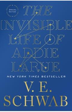 The Invisible Life of Addie Larue, Special Edition - V. E. Schwab The Invisible Life of Addie Larue, Special Edition - V. E. Schwab