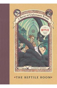 A Series of Unfortunate Events #2: The Reptile Room - Lemony Snicket A Series of Unfortunate Events #2: The Reptile Room - Lemony Snicket