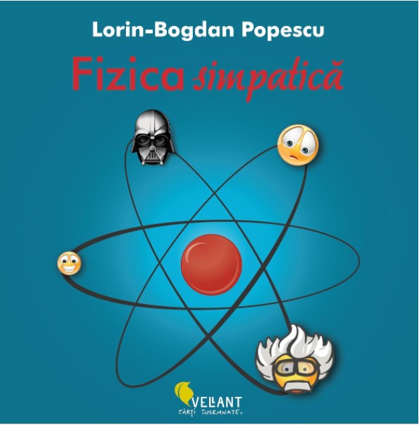 Fizica simpatica | Lorin Bogdan-Popescu
