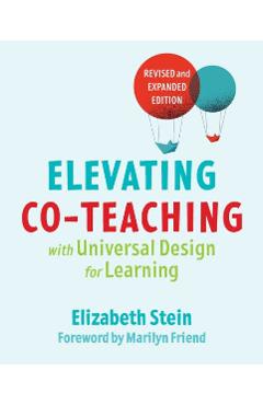 Elevating Co-teaching with Universal Design for Learning - Elizabeth Stein Elevating Co-teaching with Universal Design for Learning - Elizabeth Stein