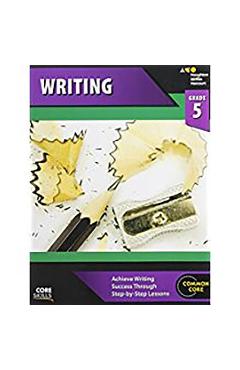 Core Skills Writing Workbook Grade 5 - Houghton Mifflin Harcourt Core Skills Writing Workbook Grade 5 - Houghton Mifflin Harcourt