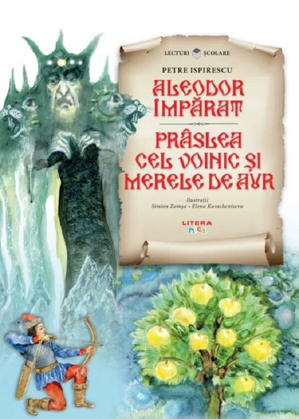 Aleodor imparat - Praslea cel voinic si merele de aur | Petre Ispirescu Aleodor imparat - Praslea cel voinic si merele de aur | Petre Ispirescu