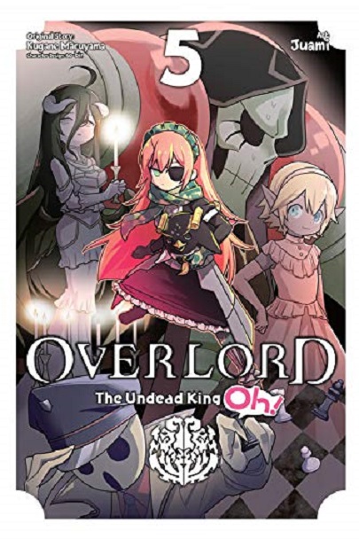 Overlord: The Undead King Oh! Volume 5 | Kugane Maruyama, Juami Overlord: The Undead King Oh! Volume 5 | Kugane Maruyama, Juami