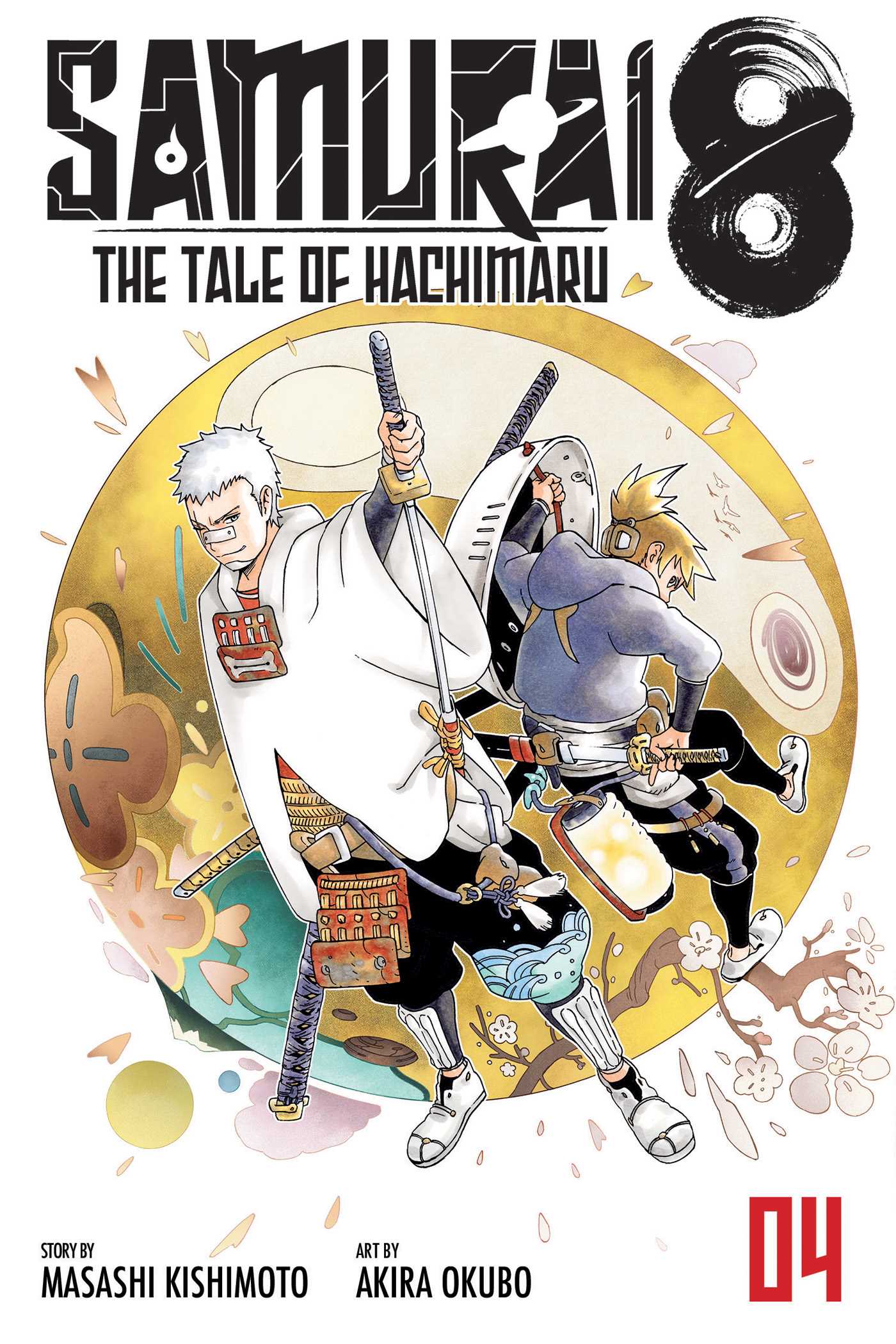 Samurai 8: The Tale of Hachimaru - Volume 4 | Masashi Kishimoto Samurai 8: The Tale of Hachimaru - Volume 4 | Masashi Kishimoto