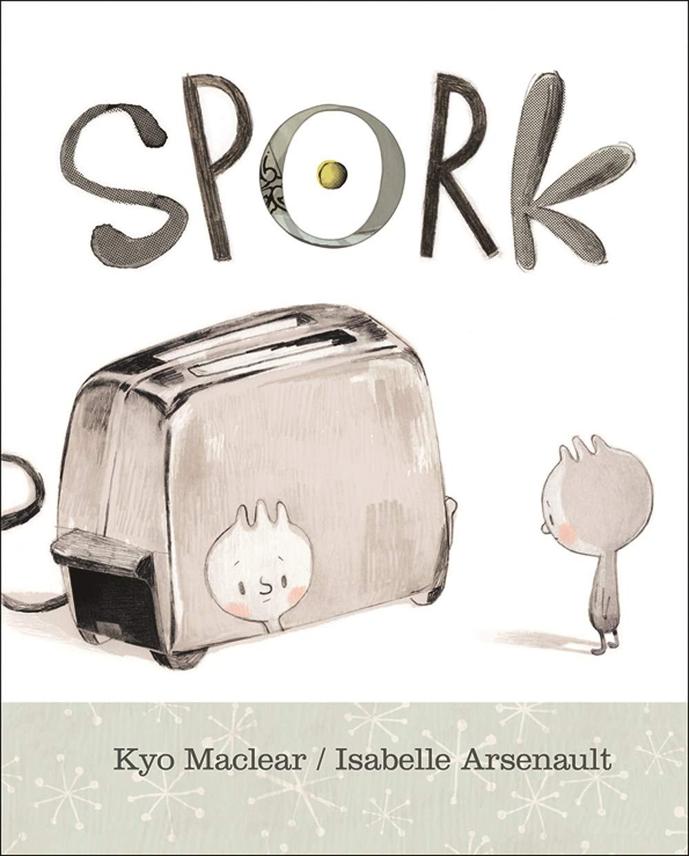 Spork | Kyo Maclear