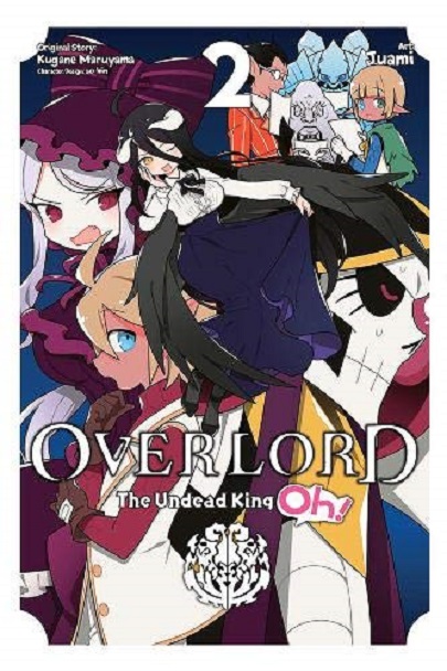 Overlord: The Undead King Oh! Volume 2 | Kugane Maruyama, Juami Overlord: The Undead King Oh! Volume 2 | Kugane Maruyama, Juami