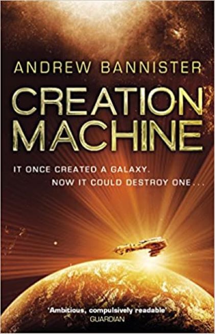Creation Machine | Andrew Bannister