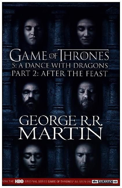 A Dance with Dragons. Part 2: After the Feast | George R.R. Martin A Dance with Dragons. Part 2: After the Feast | George R.R. Martin