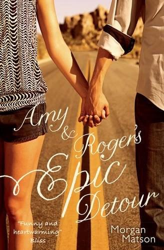 Amy & Roger's Epic Detour | Morgan Matson