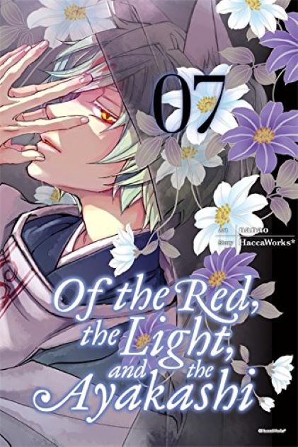 Of the Red, the Light, and the Ayakashi - Volume 7 | HaccaWorks Of the Red, the Light, and the Ayakashi - Volume 7 | HaccaWorks