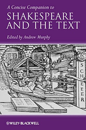 A Concise Companion to Shakespeare and the Text | Andrew R. Murphy A Concise Companion to Shakespeare and the Text | Andrew R. Murphy