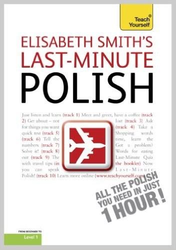 Teach Yourself Last-minute Polish | Elisabeth Smith